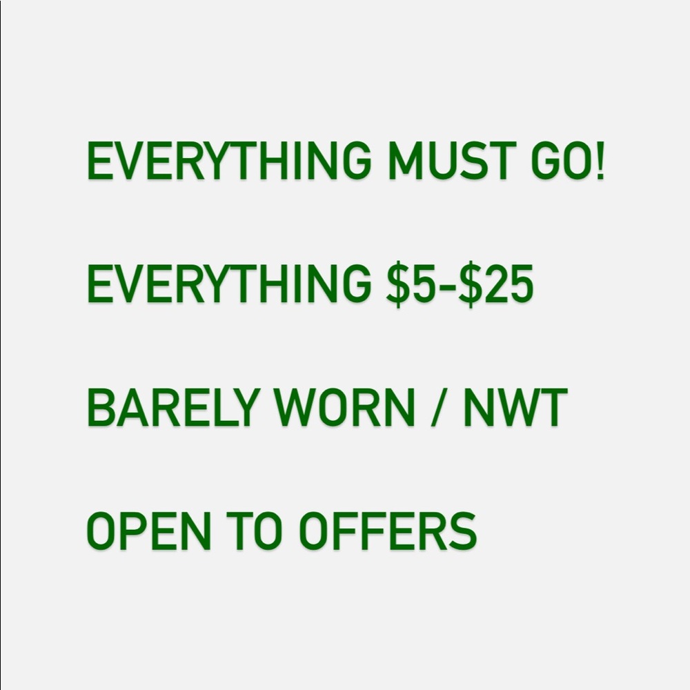 Everything must go!